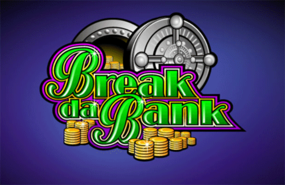 slot machine break da bank